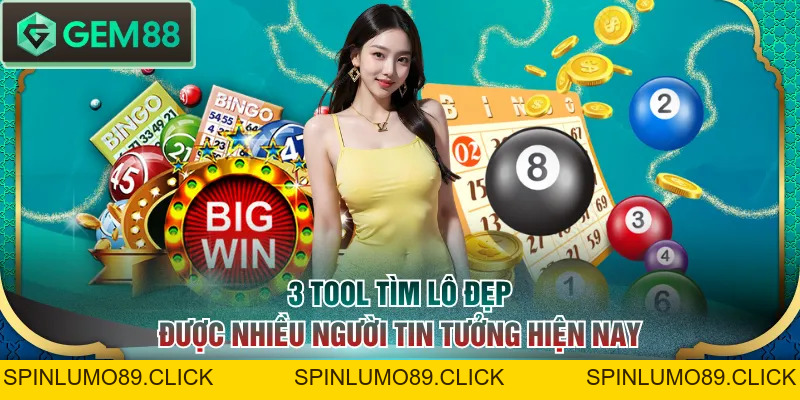 Cầu Lô Đẹp Là Gì? 3 Công Cụ Tính Lô Chuẩn Nhất Hiện Nay - SPINLUMO89