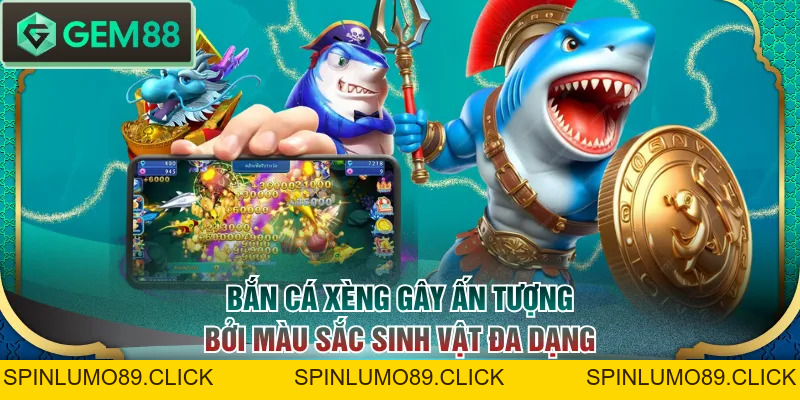 Cách Chơi Bắn Cá Xèng Và Mẹo Hay Giúp Tăng Tỷ Lệ Thưởng - SPINLUMO89