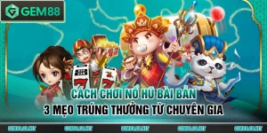 Ưu Điểm Nổ Hũ GEM88 Khiến Người Chơi Không Thể Rời Mắt - SPINLUMO89
