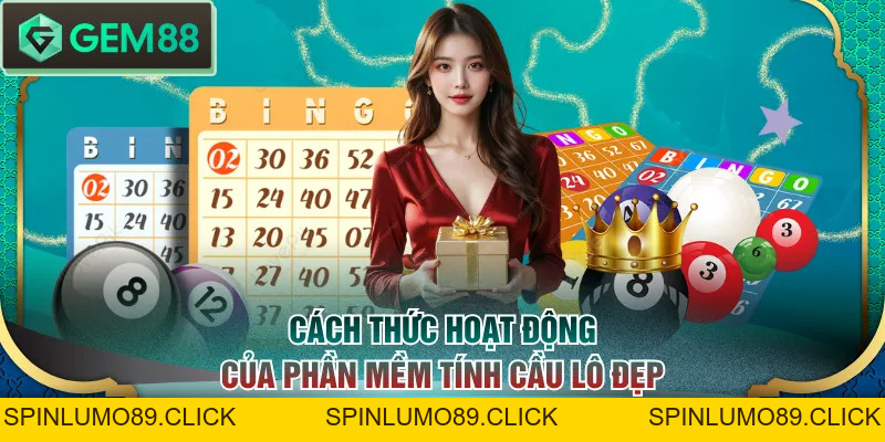 Cầu Lô Đẹp Là Gì? 3 Công Cụ Tính Lô Chuẩn Nhất Hiện Nay - SPINLUMO89