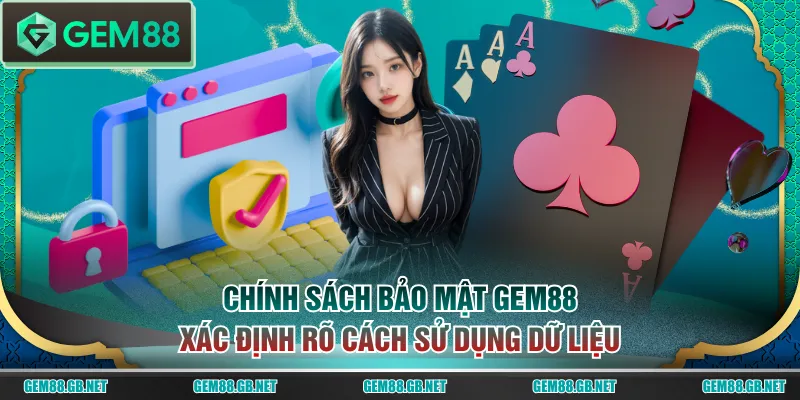 Chính Sách Bảo Mật GEM88 An Toàn Mọi Dữ Liệu Hội Viên - SPINLUMO89