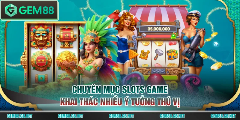 Ưu Điểm Nổ Hũ GEM88 Khiến Người Chơi Không Thể Rời Mắt - SPINLUMO89