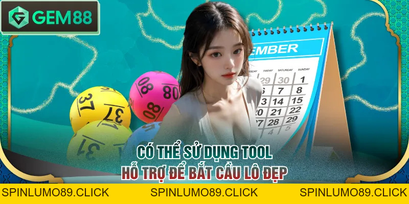 Cầu Lô Đẹp Là Gì? 3 Công Cụ Tính Lô Chuẩn Nhất Hiện Nay - SPINLUMO89