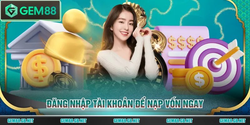 Cách Nạp Tiền GEM88 Nhanh Chóng, An Toàn Qua 3 Bước - SPINLUMO89