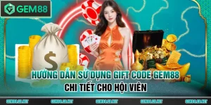 2 Khuyến Mãi GEM88 Thưởng Lớn Bạn Nhất Định Phải Biết - SPINLUMO89