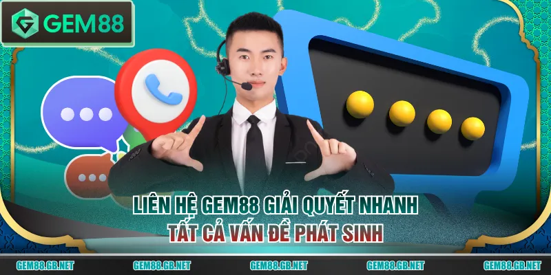 Cách Liên Hệ GEM88 Tư Vấn 24/7 Qua 3 Phương Thức Hỗ Trợ - SPINLUMO89