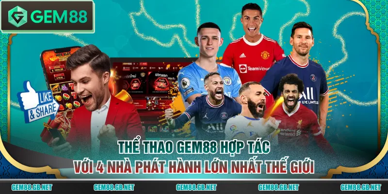 Thể Thao GEM88 - Trải Nghiệm Cá Cược Đỉnh Cao #1 Châu Á - SPINLUMO89