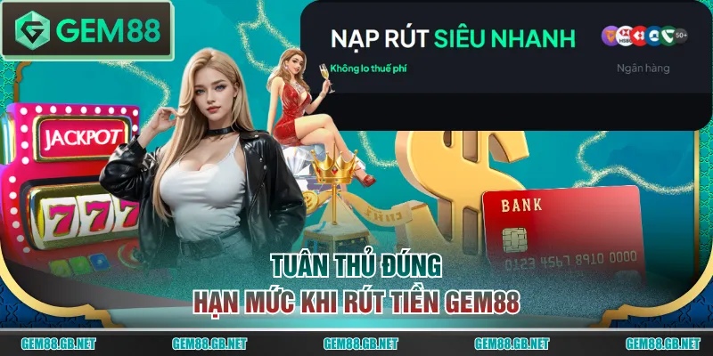 Hướng Dẫn Cách Rút Tiền GEM88 Thành Công Ngay Sau 3 Phút - SPINLUMO89